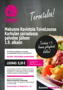 Kuvassa toivotetaan tervetulleeksi Makunne Ravintola ToiveLounaaseen Karhulan sairaalan yhteyteen 1.9.2022 alkaen.